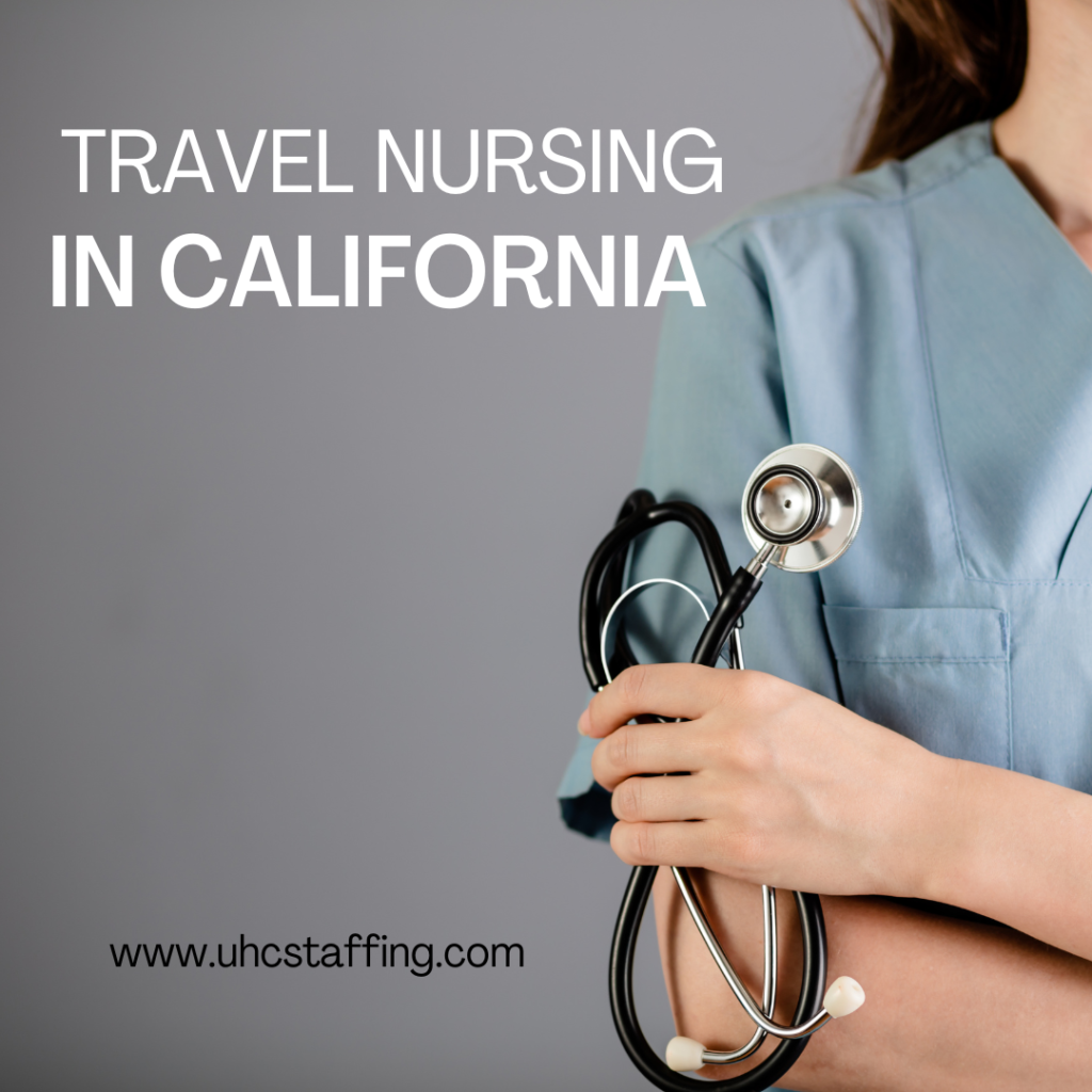 Travel Nursing in California